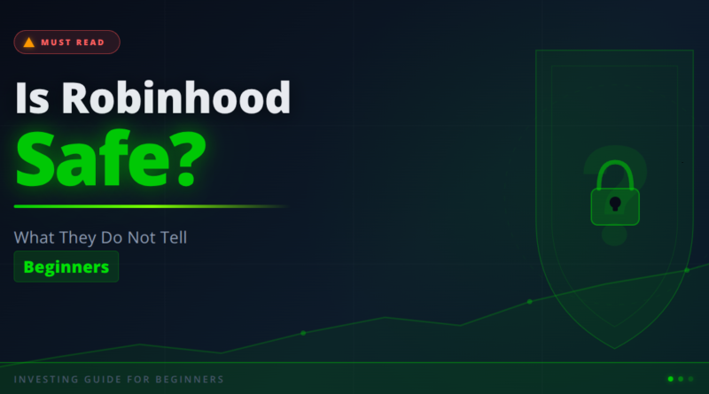 is robinhood safe for begginers